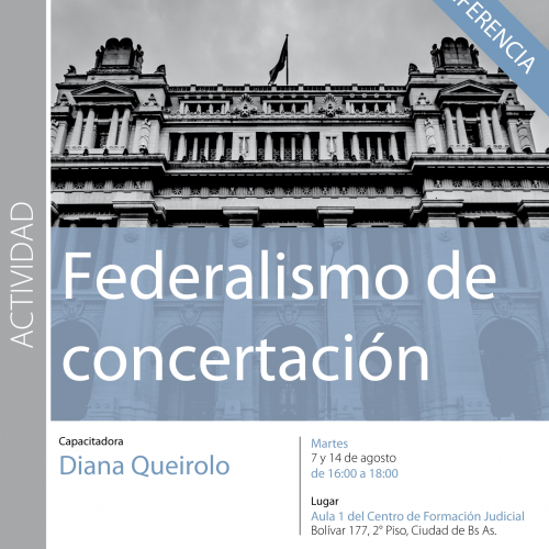 CICLO DE VIDEOCONFERENCIAS: Ofrecimiento Curso Federalismo de concertación