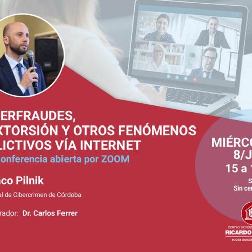Conferencia abierta: Ciberfraudes, sextorsión y otros fenómenos delictivos vía internet