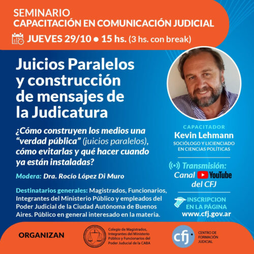 Seminario Capacitación en Comunicación Judicial “Juicios Paralelos y construcción de mensajes de la Judicatura”