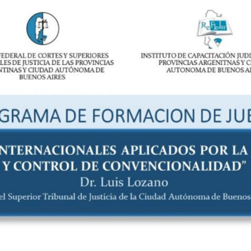 Modulo V: Tratados Internacionales aplicados por la Judicatura y Control de Convencionalidad – Dr. Luis Lozano