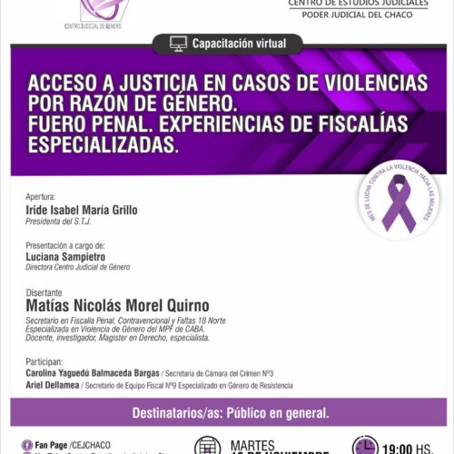 Capacitación Virtual “Acceso a Justicia en casos de Violencias por razón de género. Fuero Penal. Experiencias de Fiscalías especializadas”