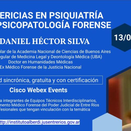 WEBINAR PERICIAS EN PSIQUIATRÍA Y PSICOPATOLOGÍA FORENSE (Instituto “Dr. Juan Bautista Alberdi” – Entre Ríos)