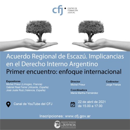 CONVERSATORIO: ACUERDO REGIONAL DE ESCAZÚ. IMPLICANCIAS DEL ACUERDO EN EL DERECHO INTERNO ARGENTINO