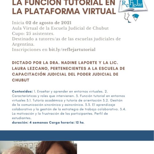 REFLEJAR y la ESCUELA JUDICIAL DE CHUBUT invitan al Curso: “La Función Tutorial en la Plataforma Virtual”