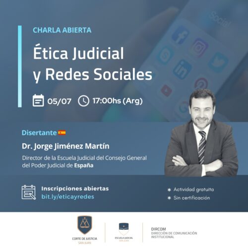 Charla abierta: Ética Judicial y Redes Sociales