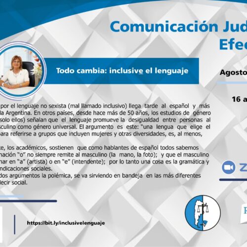 18 de agosto – 2° encuentro del Curso de Comunicación Judicial Efectiva: “Todo cambia: inclusive el lenguaje”