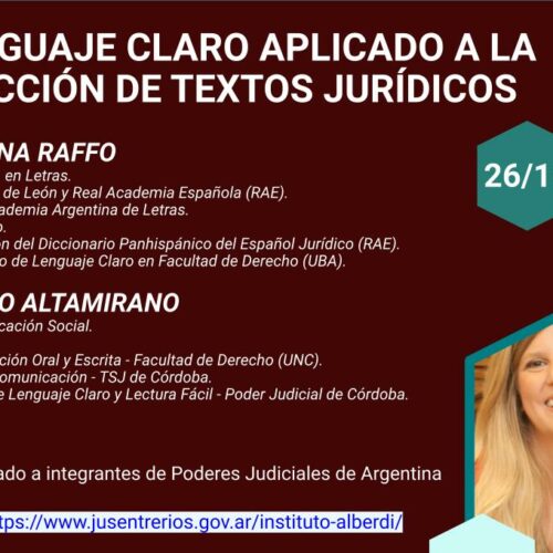 WEBINAR EL LENGUAJE CLARO APLICADO A LA REDACCIÓN DE TEXTOS JURÍDICOS (Instituto “Dr. Juan Bautista Alberdi” – Entre Ríos)