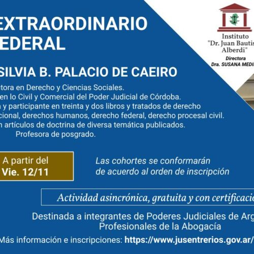 CÁPSULA EDUCATIVA 07: RECURSO EXTRAORDINARIO FEDERAL (Instituto “Dr. Juan Bautista Alberdi” – Entre Ríos)