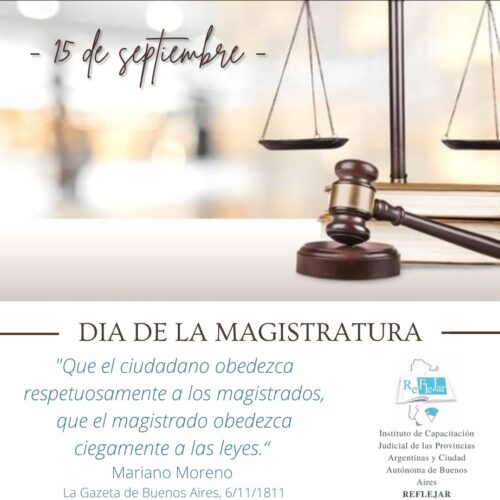 15 de septiembre  ~ Día de la Magistratura y la Función Judicial