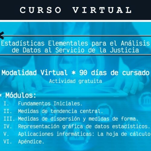 Curso Virtual: “Estadísticas Elementales para el Análisis de Datos al Servicio de la Justicia”