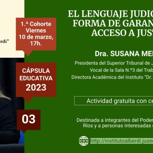 CÁPSULA EDUCATIVA 03: EL LENGUAJE JUDICIAL COMO FORMA DE GARANTIZAR EL ACCESO A JUSTICIA (Instituto “Dr. Juan Bautista Alberdi” – Entre Ríos)
