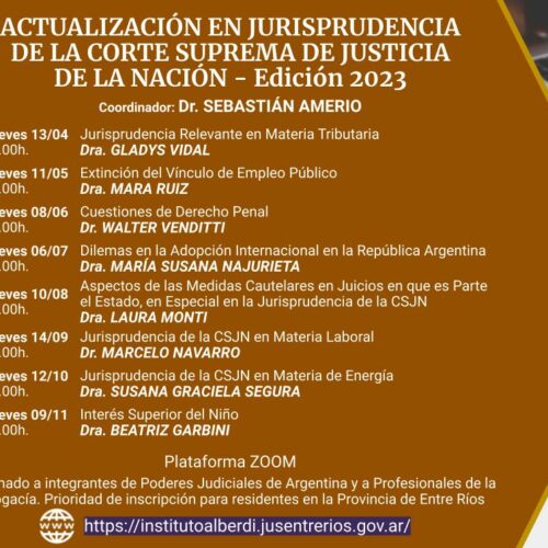 SEMINARIO DE ACTUALIZACIÓN EN JURISPRUDENCIA DE LA CORTE SUPREMA DE JUSTICIA DE LA NACIÓN – Edición 2023 (Instituto “Dr. Juan Bautista Alberdi” – Entre Ríos)