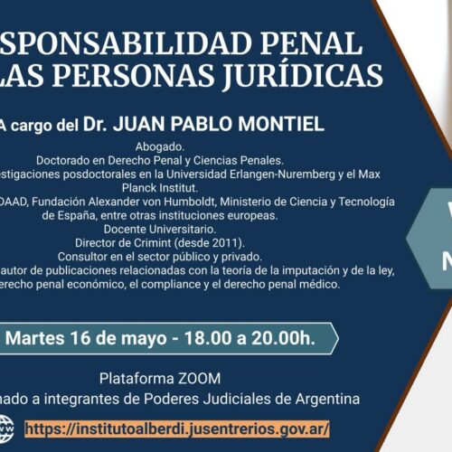 WEBINAR RESPONSABILIDAD PENAL DE LAS PERSONAS JURÍDICAS (Instituto “Dr. Juan Bautista Alberdi” – Entre Ríos)