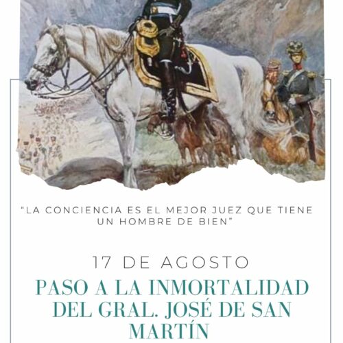 17 de agosto ~ Paso a la inmortalidad del Gral. José de San Martín