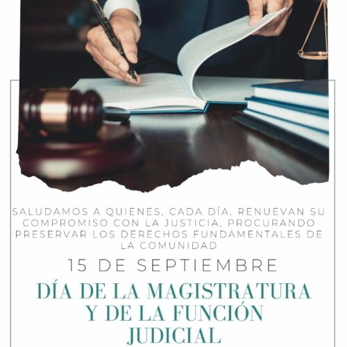 15 de septiembre – Día de la Magistratura y de la Función Judicial