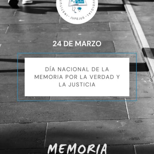 24 de Marzo ~ Día Nacional de la Memoria por la Verdad y la Justicia