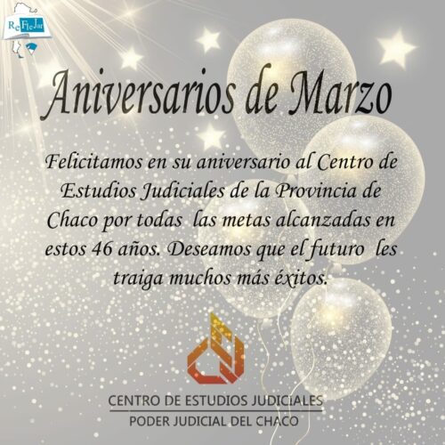 ¡Feliz Aniversario al Centro de Estudios Judiciales del Chaco!