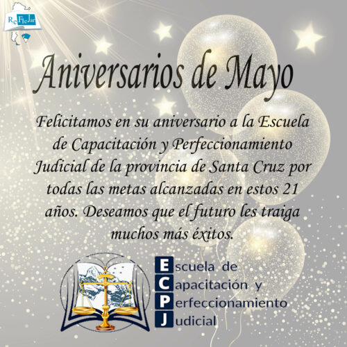21° Aniversario de creación de la Escuela de Capacitación y perfeccionamiento judicial de la provincia de Santa Cruz